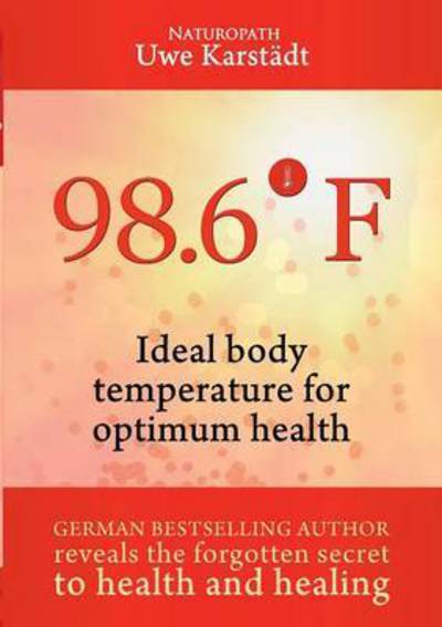 Cover for Uwe Karstadt · 98,6 Degrees F (Paperback Book) (2015)