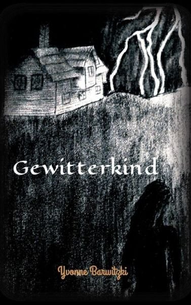 Cover for Barwitzki · Gewitterkind (Book) (2016)