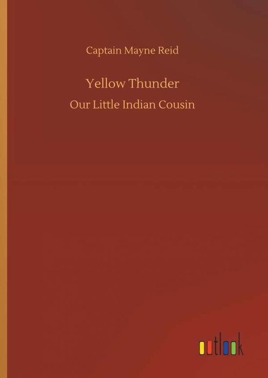 Cover for Reid · Yellow Thunder (Buch) (2018)