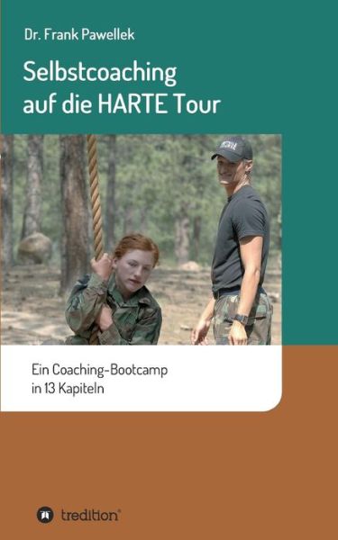 Cover for Pawellek · Selbstcoaching auf die HARTE T (Buch) (2017)