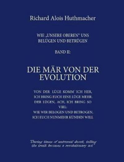 Cover for Huthmacher · Die Mär von der Evolution (Buch) (2017)