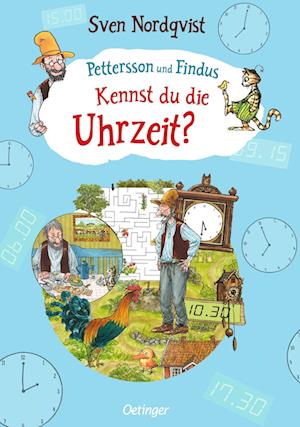 Pettersson und Findus. Kennst du die Uhrzeit? - Sven Nordqvist - Books - Verlag Friedrich Oetinger GmbH - 9783751203302 - March 10, 2023