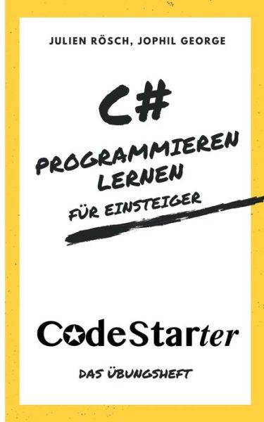 Cover for Rösch · C# Programmieren lernen für Einst (Book) (2018)