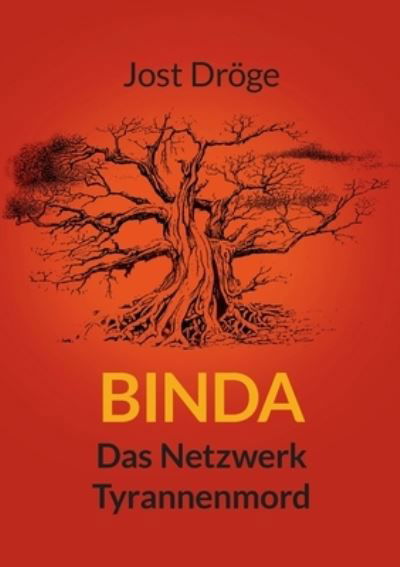 Cover for Dröge · Binda - Das Netzwerk, Tyrannenmor (N/A) (2021)