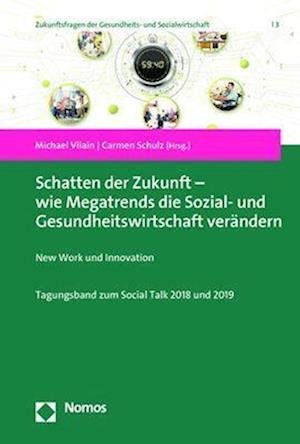 Cover for Michael Vilain · Schatten der Zukunft - Wie Megatrends die Sozial- und Gesundheitswirtschaft Verändern (Buch) (2023)