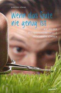 Cover for Döring · Wenn das Gute nie genug ist (Book)