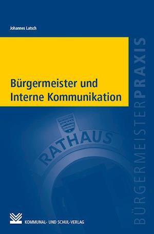 Cover for Latsch · Bürgermeister und interne Kommun (Bog)