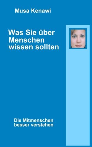 Cover for Musa Kenawi · Was Sie Über Menschen Wissen Sollten (Paperback Bog) [German edition] (2004)