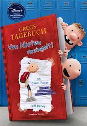 Cover for Jeff Kinney · Gregs Tagebuch - Von Idioten umzingelt! (Disney+ Sonderausgabe) (Gebundenes Buch) (2021)
