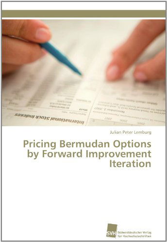 Cover for Julian Peter Lemburg · Pricing Bermudan Options by Forward Improvement Iteration (Paperback Book) [German edition] (2011)