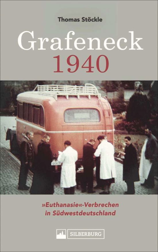 Cover for Stöckle · Grafeneck 1940 (Book)