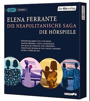 CD Die Neapolitanische Saga - Elena Ferrante - Musikk - Penguin Random House Verlagsgruppe GmbH - 9783844545302 - 