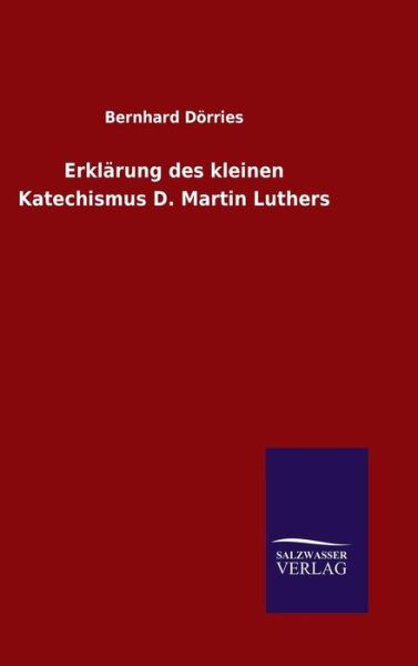 Cover for Dörries · Erklärung des kleinen Katechism (Book) (2016)