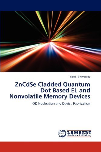 Cover for Fuad Al-amoody · Zncdse Cladded Quantum Dot Based El and Nonvolatile Memory Devices: Qd Nucleation and Device Fabrication (Paperback Bog) (2012)