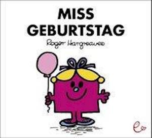 Cover for Roger Hargreaves · Miss Geburtstag (Taschenbuch) (2011)