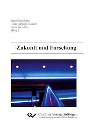 Cover for Anna Seemüller · Zukunft und Forschung (Paperback Book) (2012)