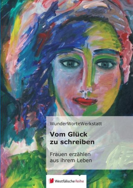 Cover for I · Vom Glück zu schreiben (Bok) (2016)