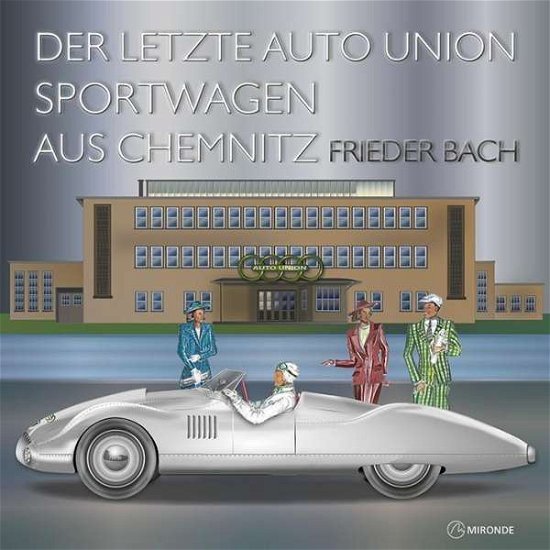 Cover for Bach · Der letzte Auto Union Sportwagen a (Book)