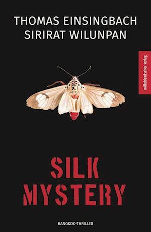 Cover for Thomas Einsingbach · Silk Mystery (Book) (2023)