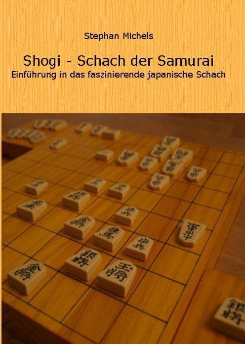 Cover for Stephan Michels · Shogi - Schach der Samurai (Paperback Book) (2017)