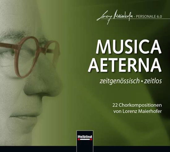 Musica Aeterna - Maierhofer,Lorenz / CANTO LOMA / INFINITY/+ - Music - Helbling Verlag - 9783990356302 - July 23, 2021