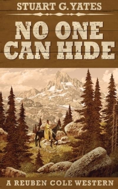 Cover for Stuart G Yates · No One Can Hide (Paperback Book) (2021)