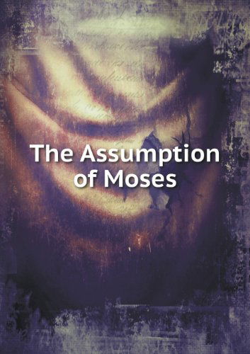 Cover for R. H. Charles · The Assumption of Moses (Paperback Book) (2013)