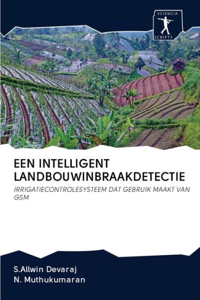 Cover for S.Allwin Devaraj · Een Intelligent Landbouwinbraakdetectie (Paperback Book) (2020)