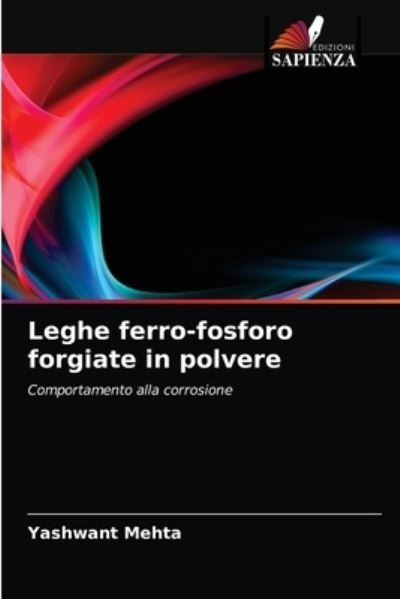 Cover for Mehta · Leghe ferro-fosforo forgiate in p (N/A) (2021)