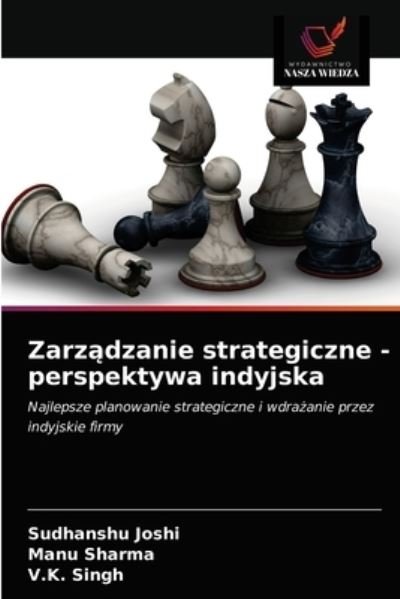 Cover for Sudhanshu Joshi · Zarz?dzanie strategiczne - perspektywa indyjska (Paperback Book) (2021)