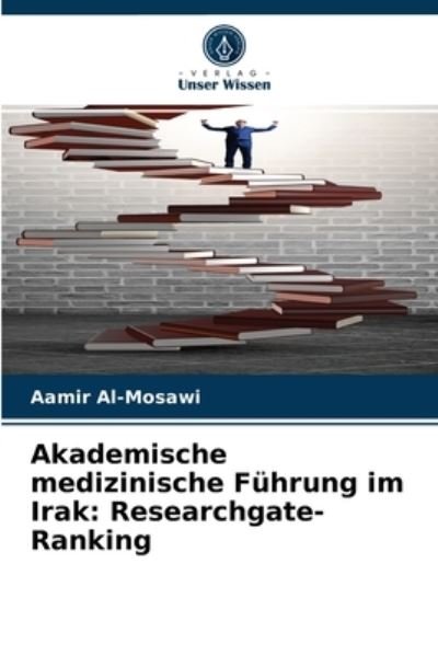 Cover for Aamir Al-Mosawi · Akademische medizinische Fuhrung im Irak (Pocketbok) (2021)