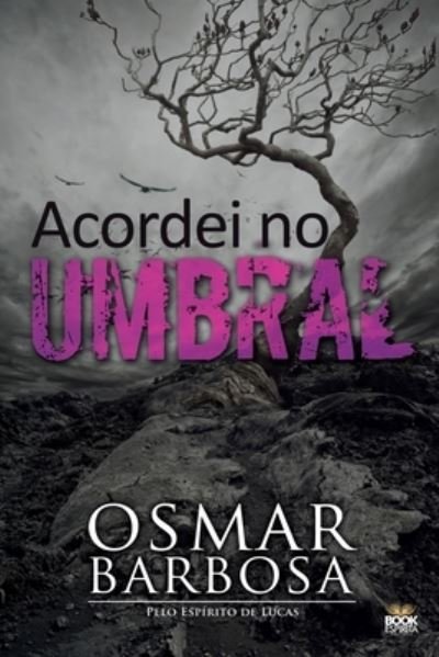Cover for Osmar Barbosa · Acordei No Umbral (Paperback Book) (2021)