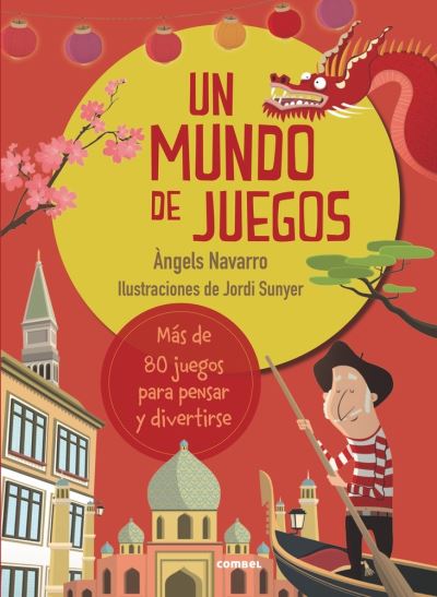 Un mundo de juegos - Àngels Navarro - Książki - Combel Editorial - 9788491010302 - 1 lutego 2017