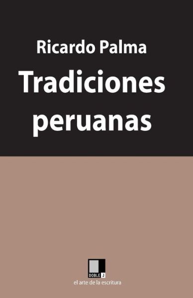 Cover for Ricardo Palma · Tradiciones Peruanas (Paperback Book) (2008)