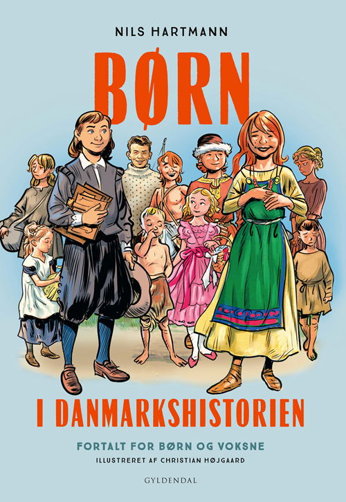 Cover for Nils Hartmann · Historiebøger til børn: Børn i Danmarkshistorien (Inbunden Bok) [1:a utgåva] (2019)