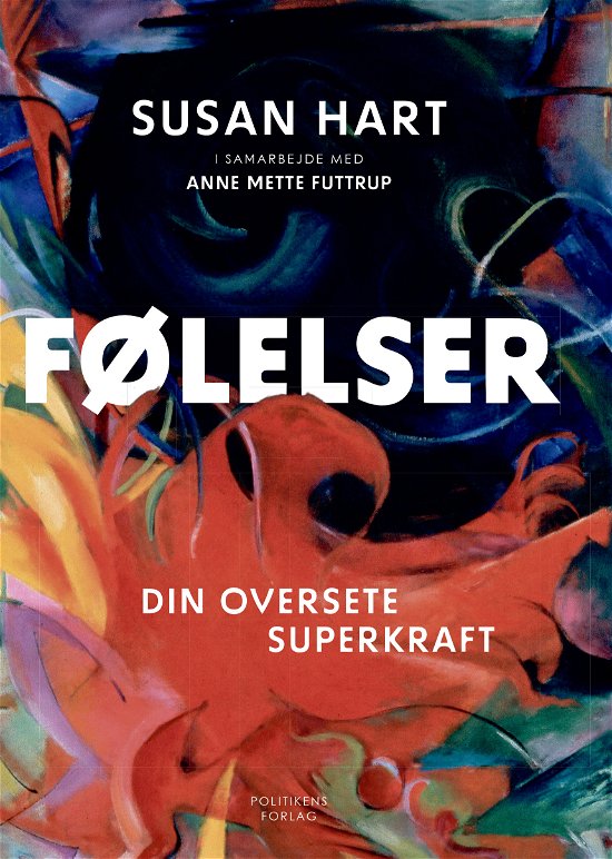 Følelser - Anne Mette Futtrup; Susan Hart - Books - Politikens Forlag - 9788740079302 - September 3, 2024
