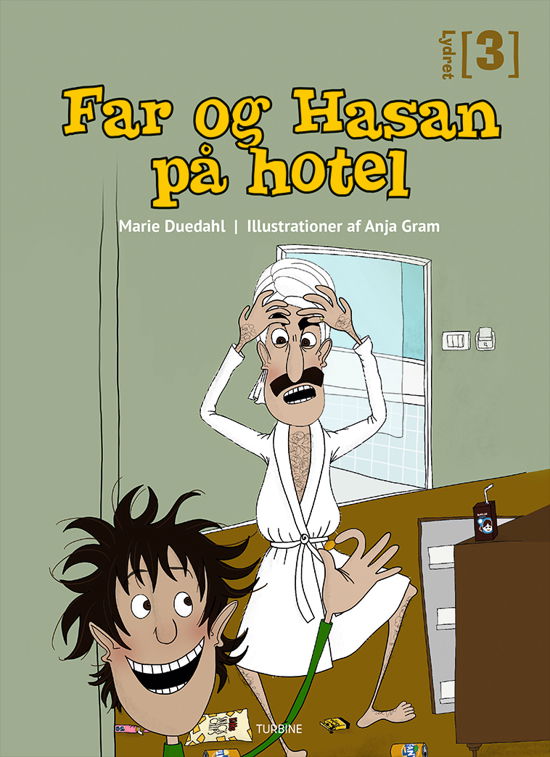 Lydret 3: Far og Hasan på hotel - Marie Duedahl - Bücher - Turbine - 9788740673302 - 11. August 2021