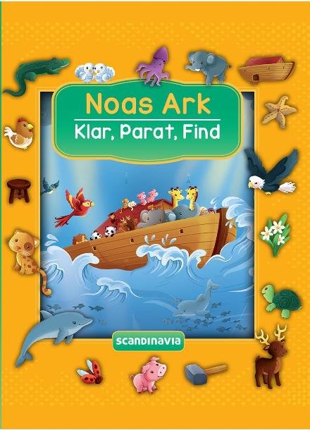 Cover for Klar, Parat, Find - Noas Ark (Hardcover Book) (2017)