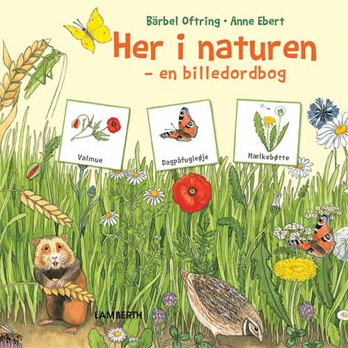 Cover for Bärbel Oftring · Her i naturen (Indbundet Bog) [1. udgave] (2018)