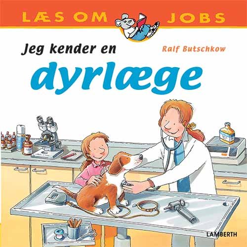 Cover for Ralf Butschkow · Læs om jobs: Jeg kender en dyrlæge (Bound Book) [1. Painos] (2020)