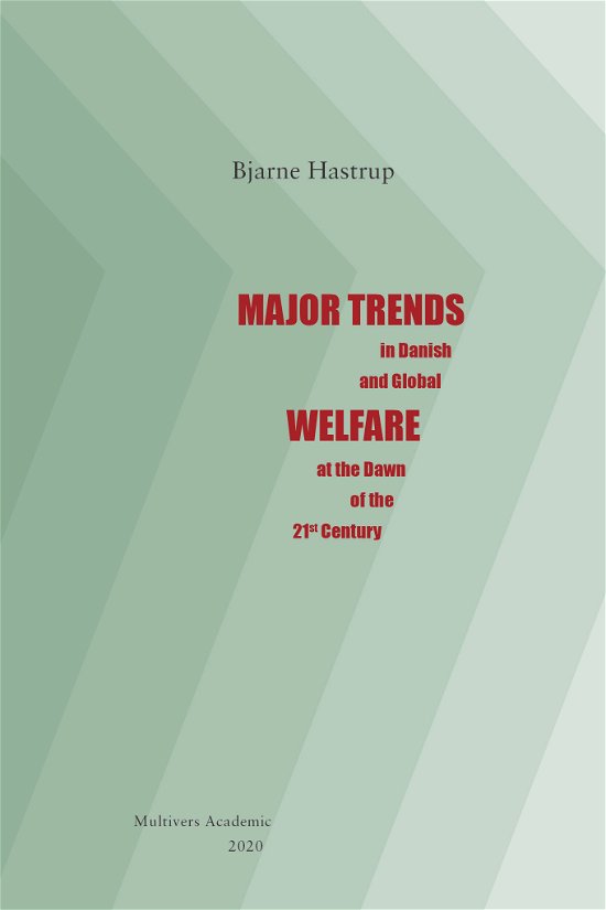 Major Trends - Bjarne Hastrup - Bøger - Multivers - 9788779172302 - 13. marts 2020