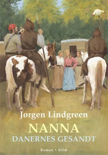 Cover for Jørgen Lindgreen · Nanna - danernes gesandt (Buch) (2003)