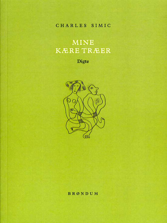 Cover for Charles Simic · Mine kære træer (Heftet bok) [1. utgave] (2013)