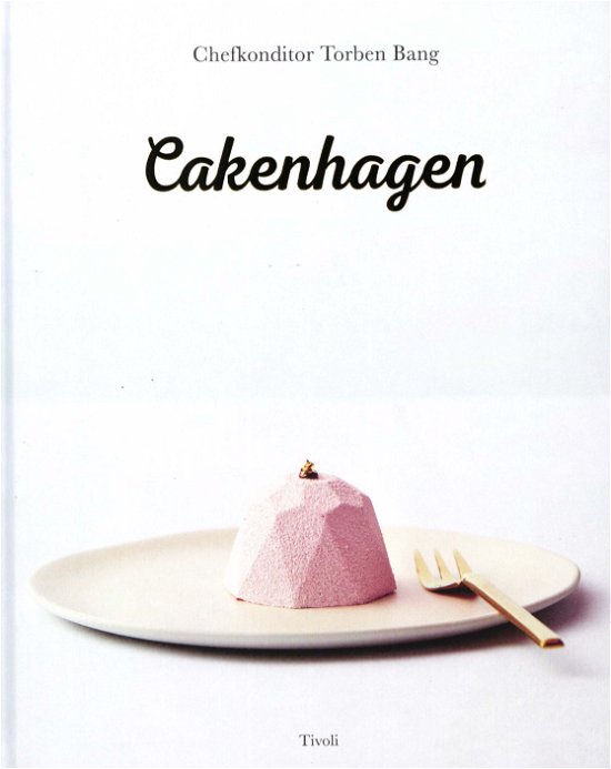 Cover for Torben Bang · Cakenhagen (Indbundet Bog) [1. udgave] (2018)