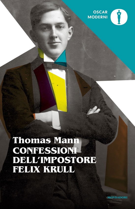 Confessioni Del Cavaliere D'industria Felix Krull - Thomas Mann - Bøger -  - 9788804755302 - 