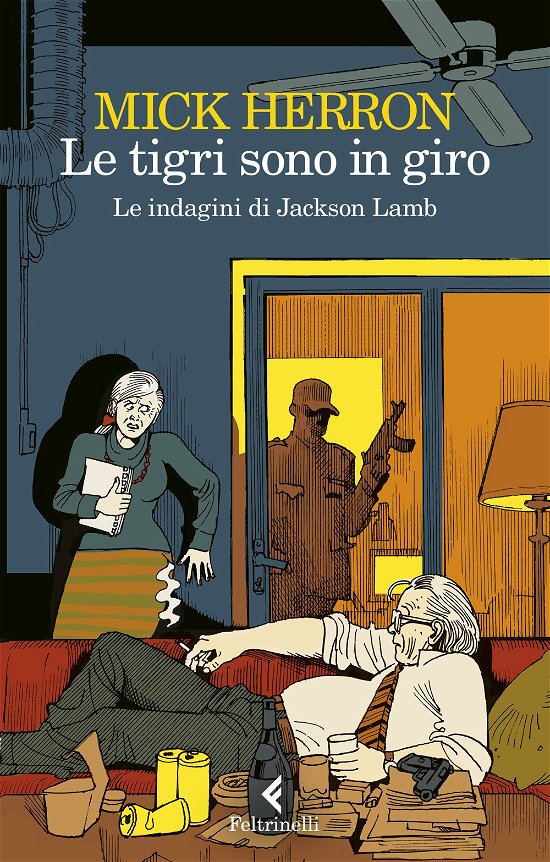 Cover for Mick Herron · Le Tigri Sono In Giro. Le Indagini Di Jackson Lamb (Buch)