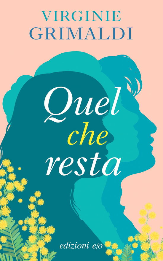 Cover for Virginie Grimaldi · Quel Che Resta (Book)