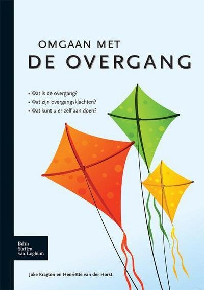 Omgaan Met de Overgang - J Kragten - Books - Bohn Stafleu Van Loghum - 9789031352302 - January 8, 2009