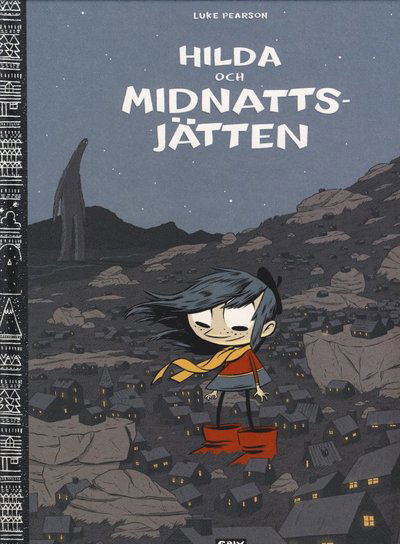 Cover for Luke Pearson · Hilda: Hilda och Midnattsjätten (Bound Book) (2013)