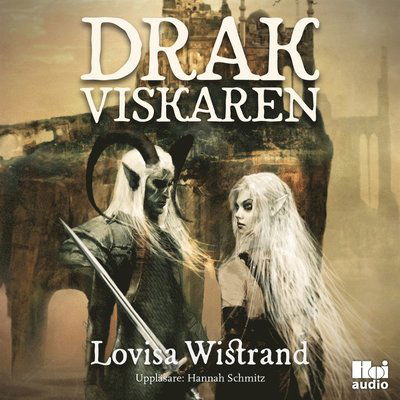 Cover for Lovisa Wistrand · Alvblodstrilogin: Drakviskaren (Audiobook (MP3)) (2018)